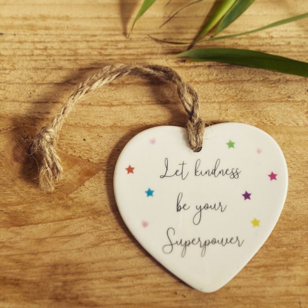 Let Kindness Be Your Superpower Ceramic Hanging Heart Ornament